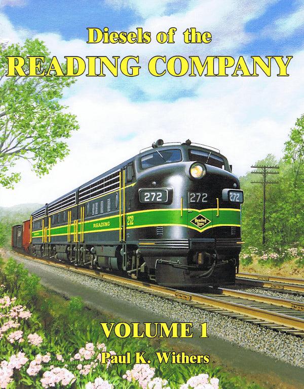 Diesels of the Reading Company Volume 1