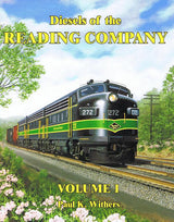 Diesels of the Reading Company Volume 1