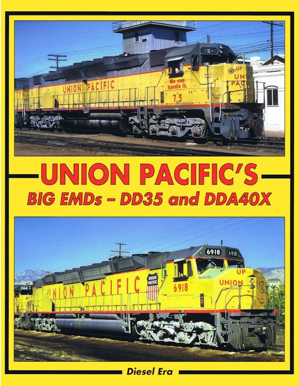 Union Pacific's Big EMDs-DD35 and DDA40X (hardcover)