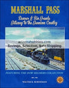 Marshall Pass: Denver & Rio Grande Gateway to the Gunnison Country