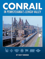 Conrail in Pennsylvania's Lehigh Valley - Arizona Hobbies LLC