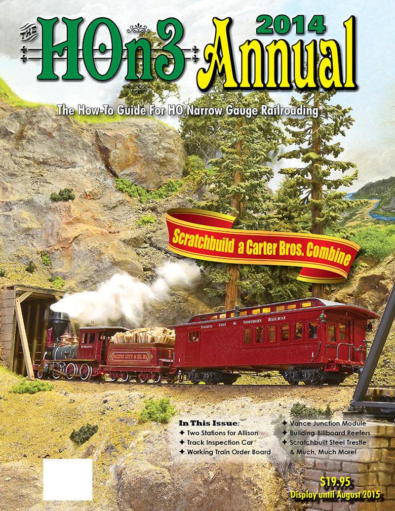 HOn3 Annual 2014: The How-to-Guide for HO Narrow Gauge Railr - Arizona Hobbies LLC