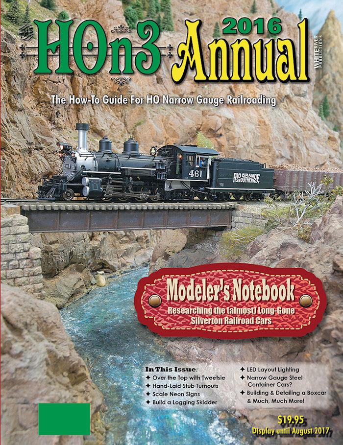 HOn3 Annual 2016: The How-to-Guide for HO Narrow Gauge Railr - Arizona Hobbies LLC