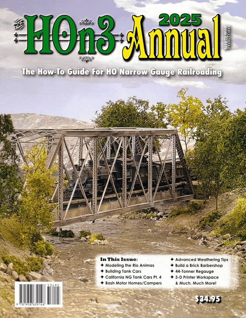 HOn3 Annual 2025: The How-To Guide for HO Narrow Gauge Railroading - Arizona Hobbies LLC