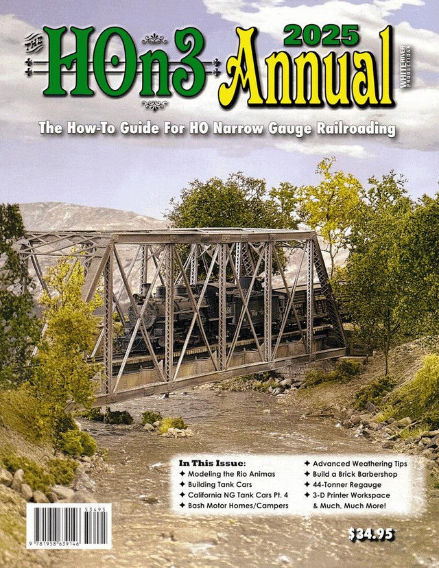 HOn3 Annual 2025: The How-To Guide for HO Narrow Gauge Railroading - Arizona Hobbies LLC