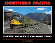 Northern Pacific Diesel Power Volume Two - Arizona Hobbies LLC