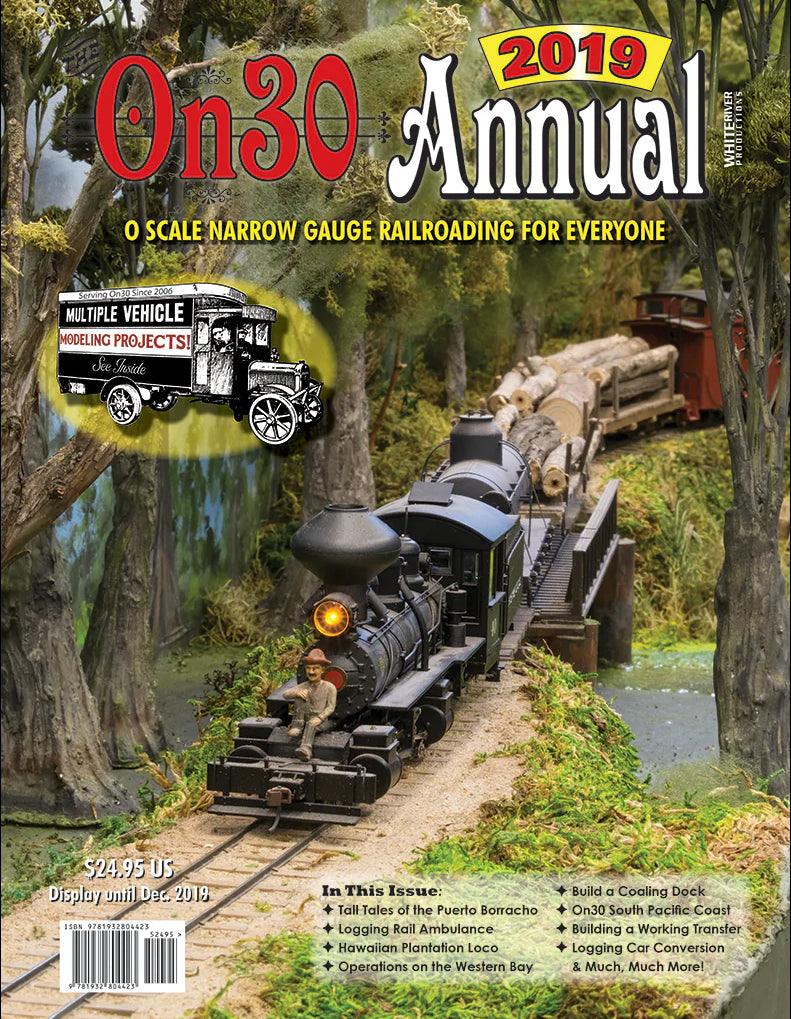 On30 Annual 2019: Narrow Gauge Railroading for Everyone - Arizona Hobbies LLC