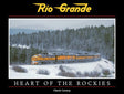 Rio Grande: Heart of the Rockies - Arizona Hobbies LLC