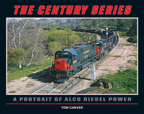 The Century Series: A Portrait of Alco Diesel Power - Arizona Hobbies LLC