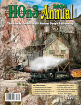 HOn3 Annual 2024: The How-to-Guide to HO Narrow Gauge Railroading - Arizona Hobbies LLC